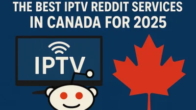 iptv subscription reddit canada